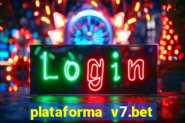 plataforma v7.bet paga mesmo